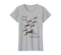Here Today Gone Tomorrow or was it Hare? T-Shirt, Women, Heather Grey, Small
