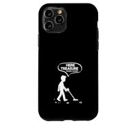 Here Treasure Treasure Funny Metal Detecting Joke Case for iPhone 11 Pro