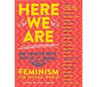 Here We Are: Feminism for the Real World