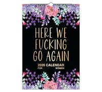 Here We F*cking Go Again: 2026 Swear Calendar for Tired-Ass Women, Funny Daily Organizer Word Planner Monthly Calendar