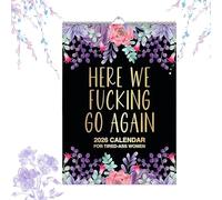 Here We F*cking Go Again: 2026 Swear Calendar for Tired-Ass Women, Funny Wall Calendars Daily Organizer Word Planner Monthly Calendar