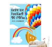 Here We Fu-cking Go Again Calendar 2025-2025 Monthly Wall Calendar | Hot Air Balloons Funny Wall Calendar Decor | Multi-Purpose Wall Planner Calendar For Living Room, Kitchen, Work Area, Bedroom
