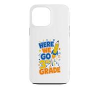 Here We Go 3rd Grade Back To School Rocket Boys Girls Kids Case for iPhone 13 Pro Max