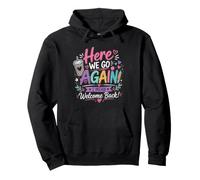 Here We Go Again Teacher Funny First Day Of School Pullover Hoodie
