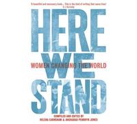 Here We Stand : Women Changing the World (Honno Voices)