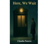 Here, We Wait