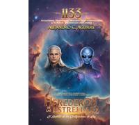 HEREDEROS DE LAS ESTRELLAS 2: El Retorno de las Civilizaciones de Luz