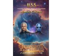 HEREDEROS DE LAS ESTRELLAS 2: El Retorno de las Civilizaciones de Luz