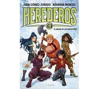 Herederos (del Universo Amanda Black) 4 - El hacha de los ancestros (Juan Gómez-Jurado y Bárbara Montes)