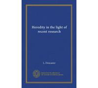 Heredity in the light of recent research