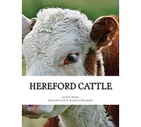 Hereford Cattle: As imported by C.S. Cross