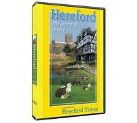 HEREFORD THE STORY OF A CITY