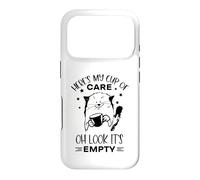 Here's My Cup Of Oh Look It's Empty Funny Sarcasm Quote Case for iPhone 17 Pro