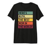 Here's Ruth The Best Mom in The World Mother's Day Retro Premium T-Shirt