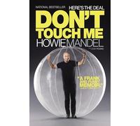 Here's the Deal: Don't Touch Me