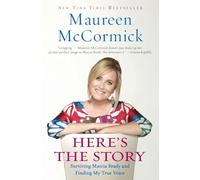 Here's the Story: Surviving Marcia Brady and Finding My True Voice