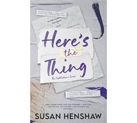 Here's the Thing: A Professor/Student, Age Gap, Hidden Identity, Small Town Romance (The Seddledowne Series)