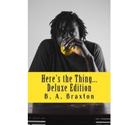 Here's the Thing...: Deluxe Edition