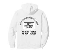 Here's To The Nights We Won't Remember 30th Birthday Party Pullover Hoodie