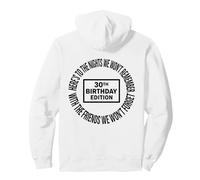 Here's To The Nights We Won't Remember 30th Birthday Party Pullover Hoodie