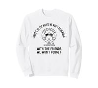 Here's To The Nights We Won't Remember 30th Birthday Party Sweatshirt