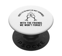 Here's To The Nights We Won't Remember Clinking Flutes PopSockets Adhesive PopGrip