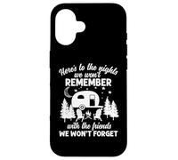 Here's To The Nights We Won't Remember With The Friends Case for iPhone 16