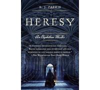 Heresy: An Elizabethan Thriller: 1 (Giordano Bruno Novels)