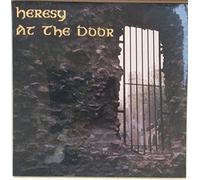 Heresy - At The Door