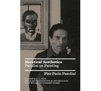 Heretical Aesthetics: Pasolini on Painting