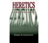 Heretics: The Other Side of Christianity by Gerd Ludemann (1996-08-03)