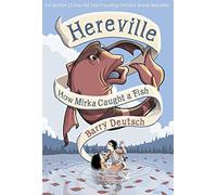 Hereville: How Mirka Caught a Fish: 3