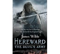 Hereward: The Devil's Army : The Hereward Chronicles: Book 2