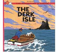 Herge Adventurs o Tintin, The: The Derk Isle Paperback Book Herge Multicolor