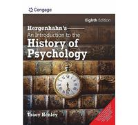 HERGENHAHN'S AN INTRODUCTION TO THE HISTORY OF PSYCHOLOGY, 8TH EDITION