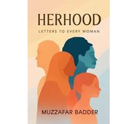Herhood: Letters to Every Woman (Edition1st)