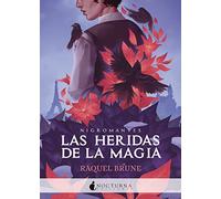HERIDAS DE LA MAGIA,LAS [Próxima aparición]