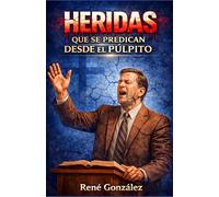 HERIDAS QUE SE PREDICAN DESDE EL PÚLPITO: Sirviendo a Dios… pero huyendo de tu propia alma (Escuela del Espíritu)