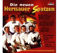 Herisauer Spatzen,die Neuen - Wir Sind Da
