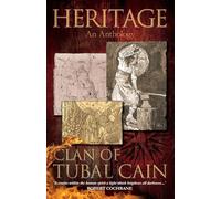 Heritage an Anthology Clan of Tubal Cain