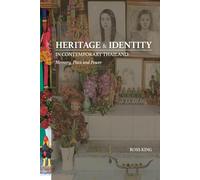 Heritage and Identity in Contemporary Thailand: Memory, Place and Power