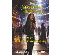 Heritage Awakening: 1 (The Yeoman's Heritage)