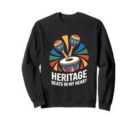 Heritage Beats In My Heart Cultural Rhythm Drum Sweatshirt