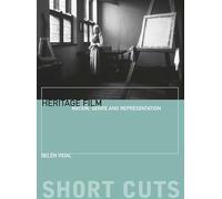 Heritage Film: Nation, Genre, and Representation (Short Cuts)