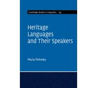 Heritage Languages and their Speakers