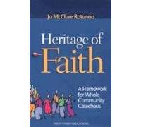 Heritage of Faith: A Framework for Whole Community Catechesis
