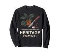 Heritage Orchardist Saving Flavors Of The Past Sweatshirt