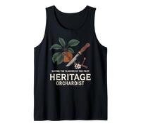 Heritage Orchardist Saving Flavors of The Past Tank Top