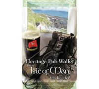 Heritage Pub Walks in the Isle of Man