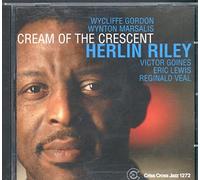 Herlin Riley - Cream of the Crescent
